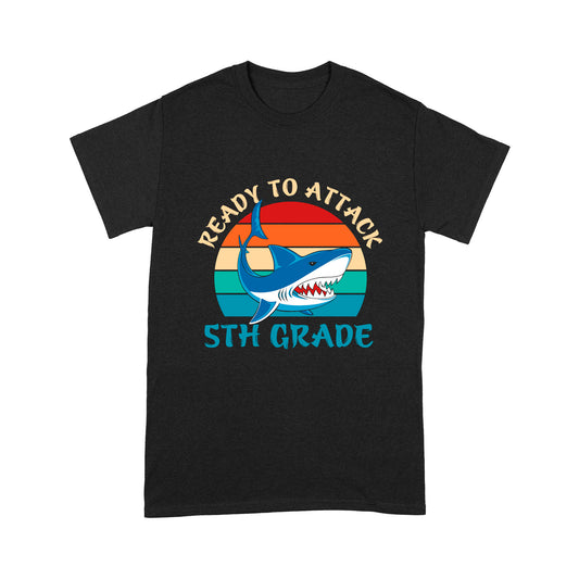 Ready To Attack 5th Grade Standard T-Shirt
