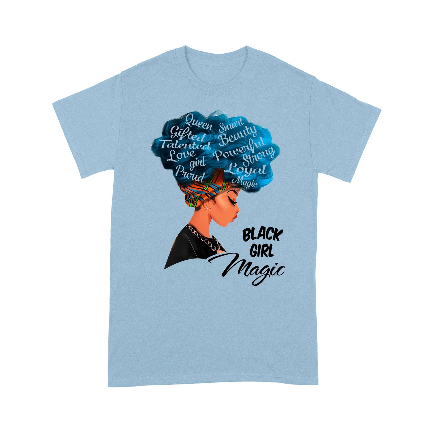 Black Girl Magic Standard T-Shirt