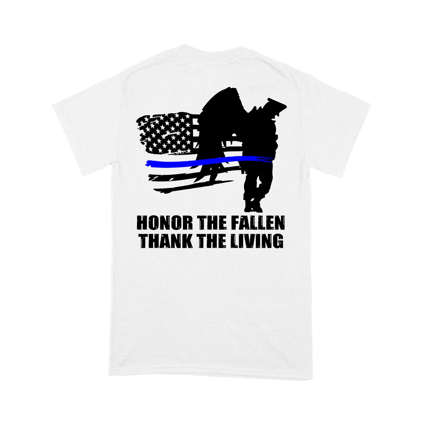 Thin Blue Line Honor The Fallen Thank The Living Standard T-Shirt Police Tee