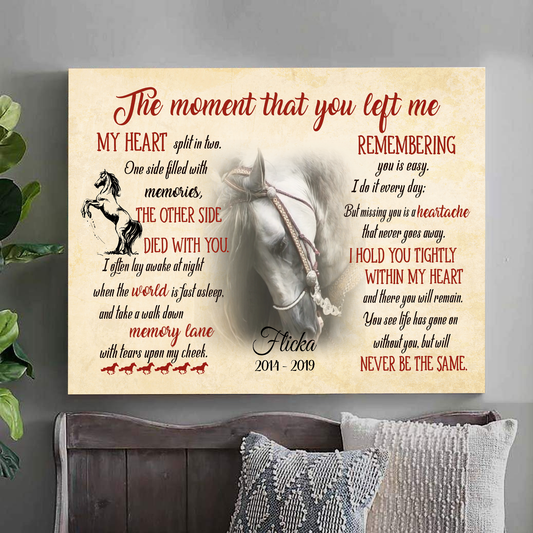 The Moment That You Left Me Horse Pet Picture Frame Canvas Memorial Gifts