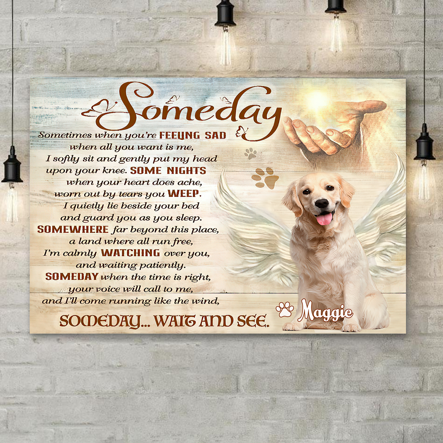 Someday Wait And See Canvas Poster Best Gift For Dog Lover Home Decor