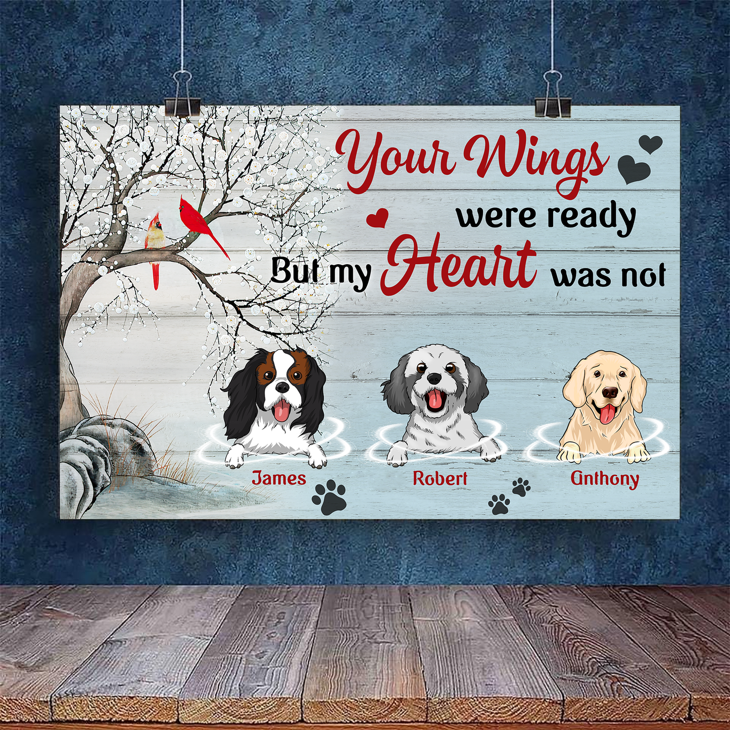 Your Wings Were Ready But My Heart Was Not Customized Dog Canvas Poster Memorial Gifts