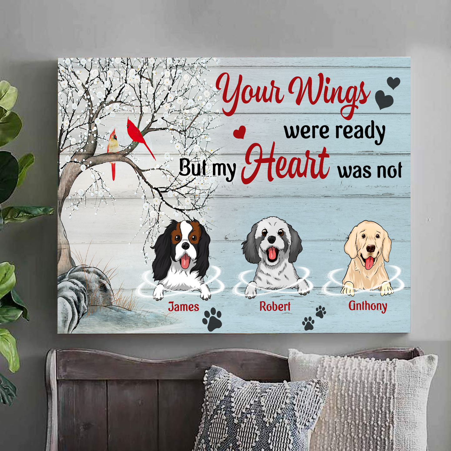 Your Wings Were Ready But My Heart Was Not Customized Dog Canvas Poster Memorial Gifts