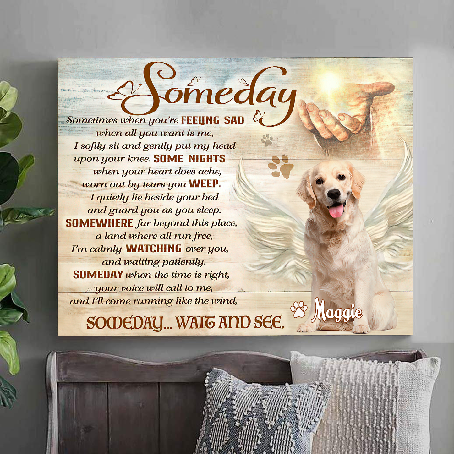 Someday Wait And See Canvas Poster Best Gift For Dog Lover Home Decor