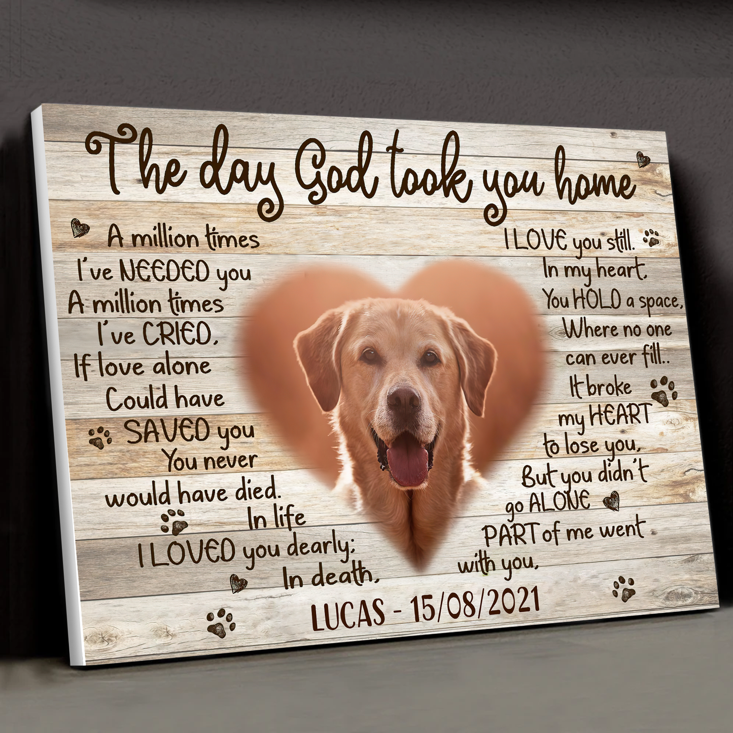 The Day God Took You Home Customized  Canvas Poster, Best Gifts For Dog Lovers