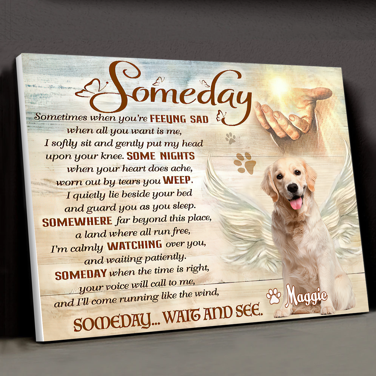 Someday Wait And See Canvas Poster Best Gift For Dog Lover Home Decor