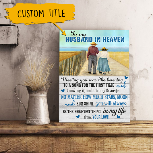 To My Husband In Heaven Vertical Canvas Poster Personalized Special Memorial Gift