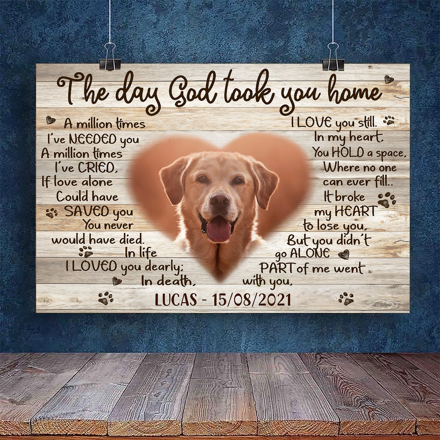 The Day God Took You Home Customized  Canvas Poster, Best Gifts For Dog Lovers