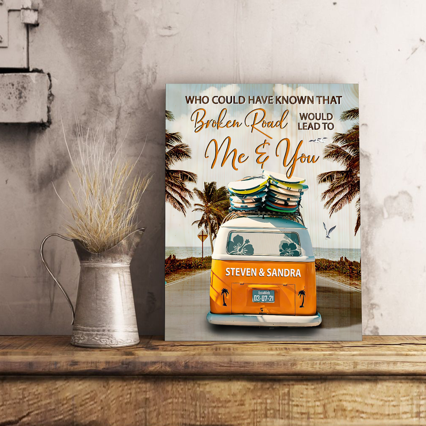 Broken Road Would Lead To Me And You Vertical Canvas Poster Special Gift Home Decor