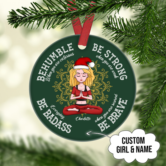 Be Humble Be Badass - Personalized Ceramic Ornament - Christmas Gift For Yoga Lover