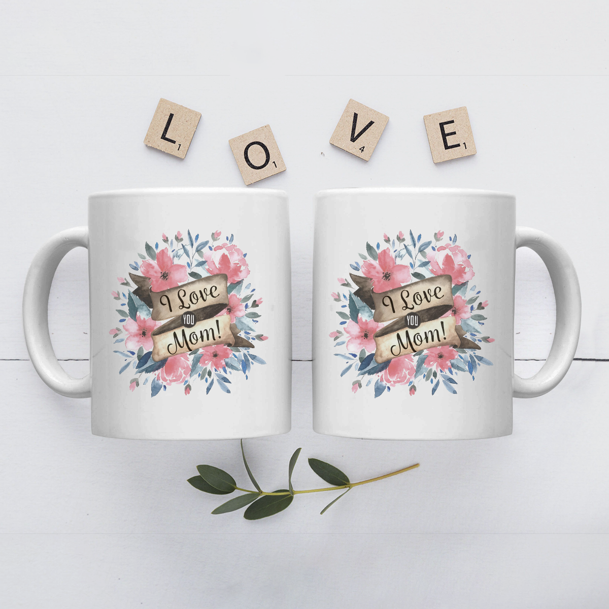 Best Gift For Mother White Mug I Love You