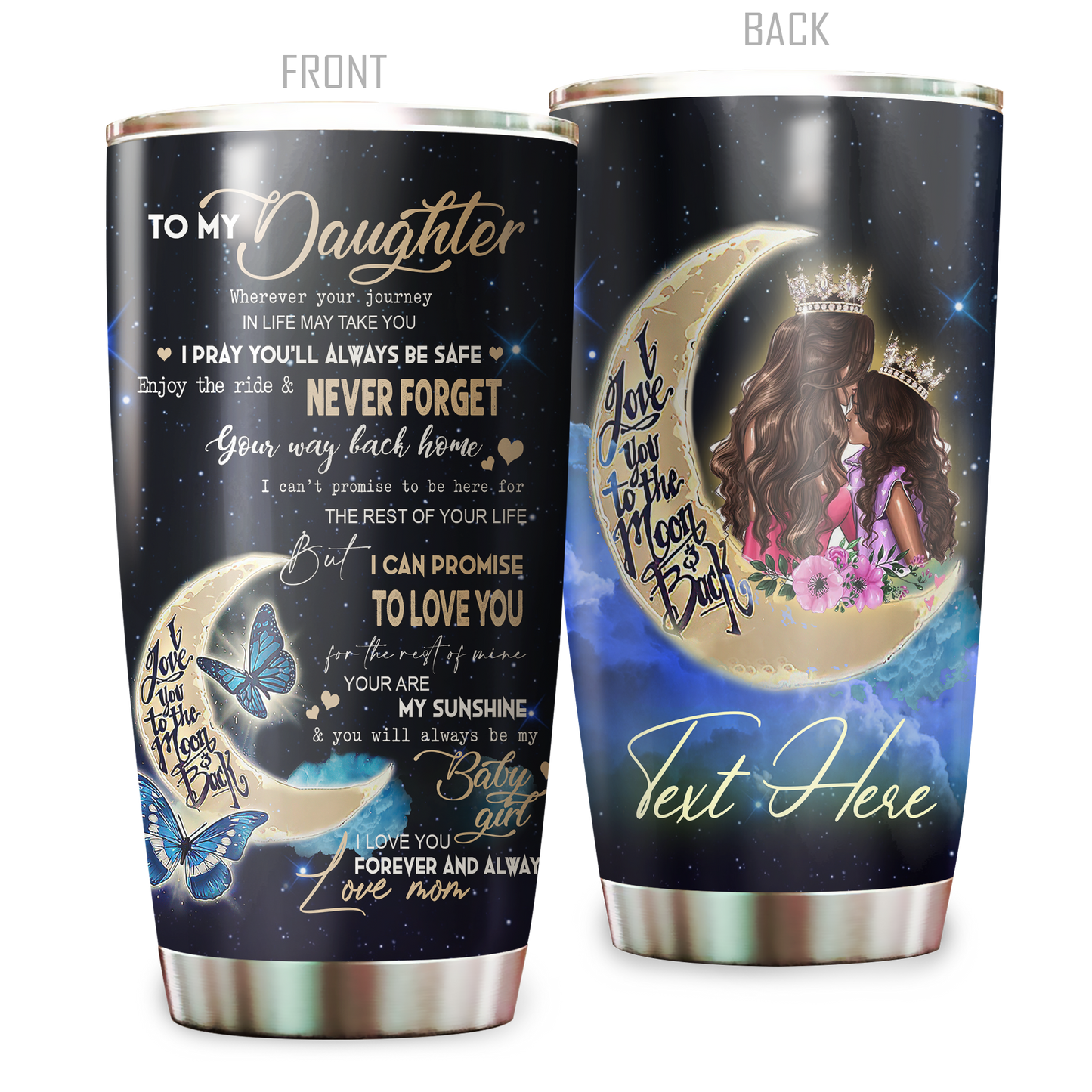 To My Daughter Customize Name Stainless Steel Tumbler 20oz MH09112002