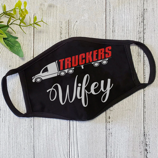 Trucker Wife Face Mask DL - Best Gift for Valentine