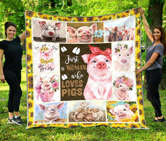 Beautiful Just A Woman Who Loves Pigs Quilt HAC110903-MEI