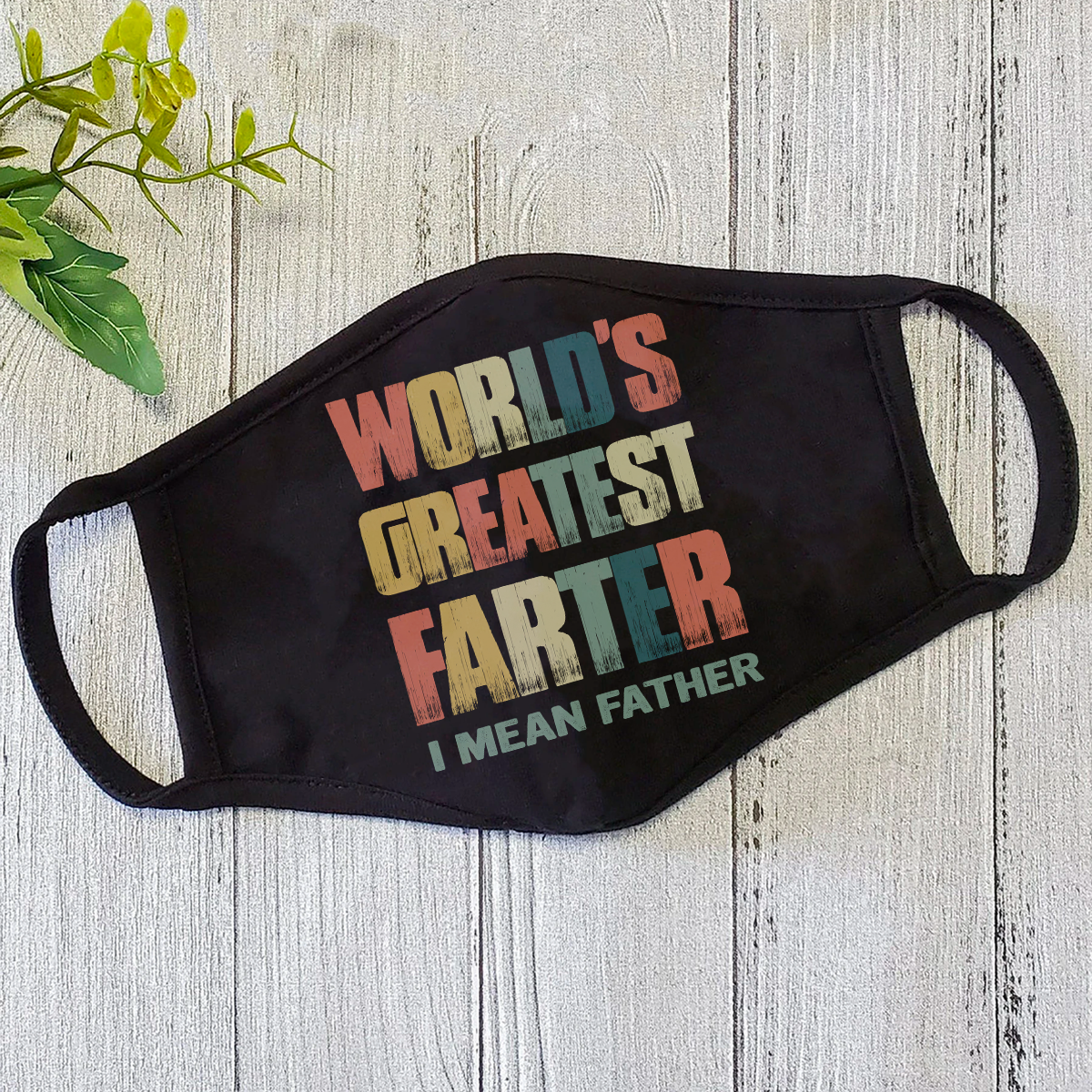 World Greatest Farter Father Face Mask