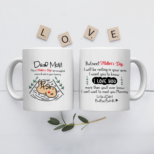 Best Gift For Mom White Mug Snuggled