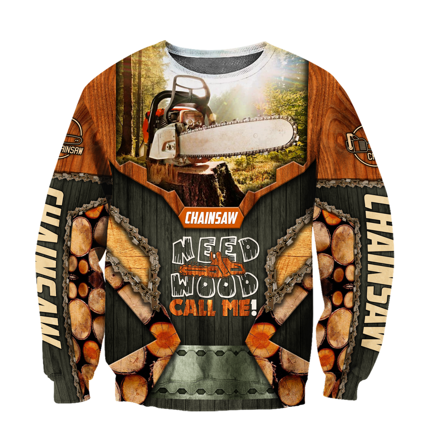3D Chainsaw Need Wood Call Me Unisex Shirts