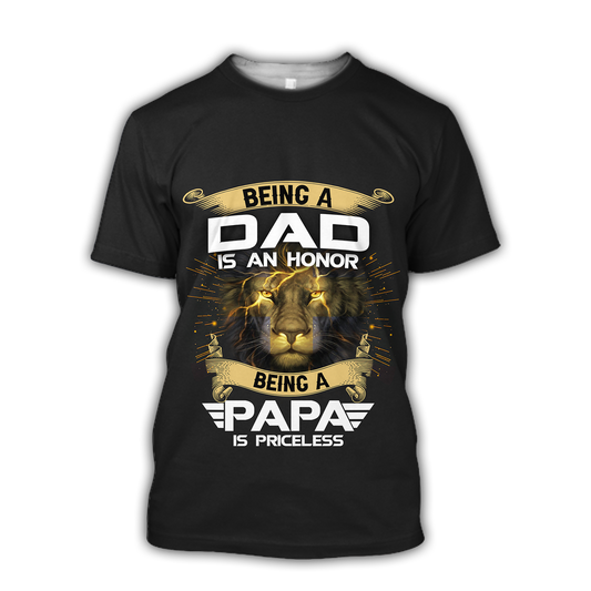 Being a Dad is an Honor Being a Papa is Priceless - T shirt Style for Men Father's Day Gift