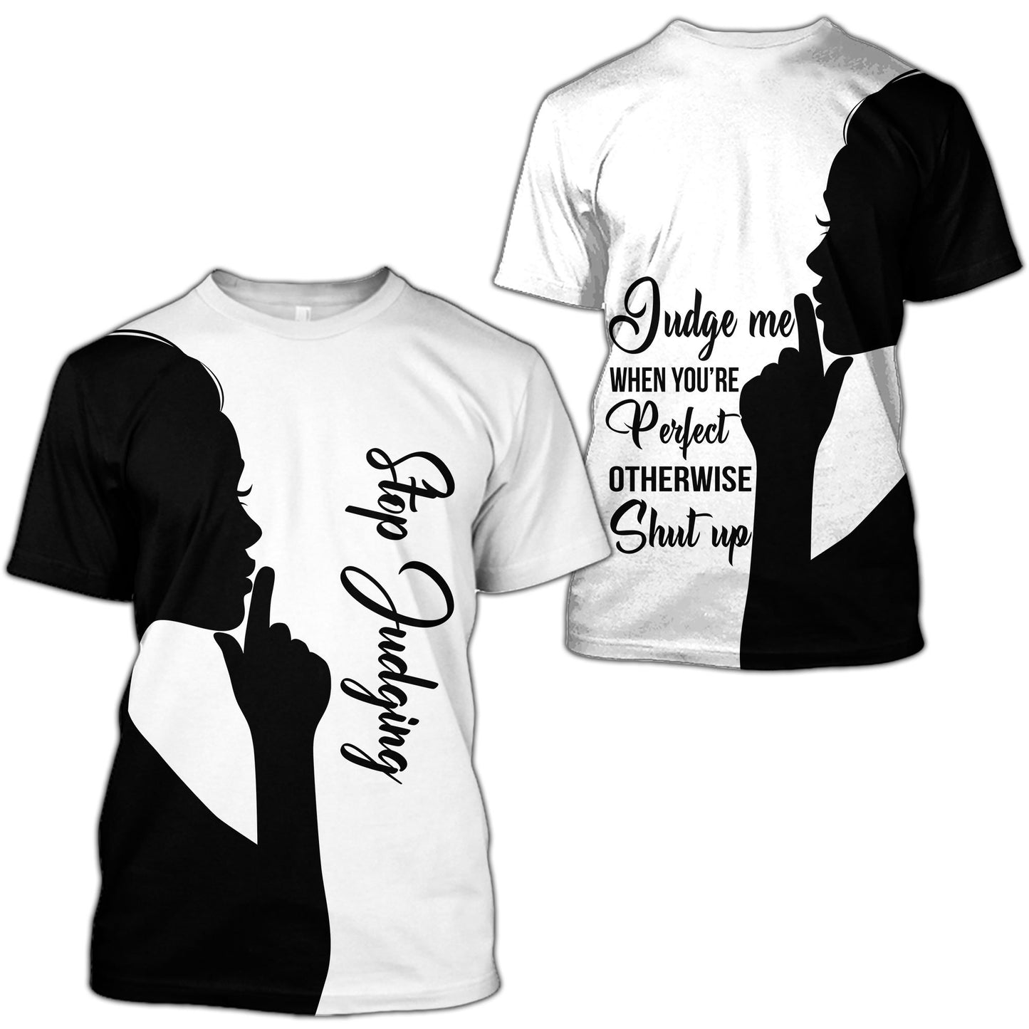 Stop Judging 3D All Over Printed Shirts