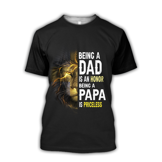 Being a Dad is an Honor Being a Papa is Priceless - T shirt Style for Men Father's Day Gift