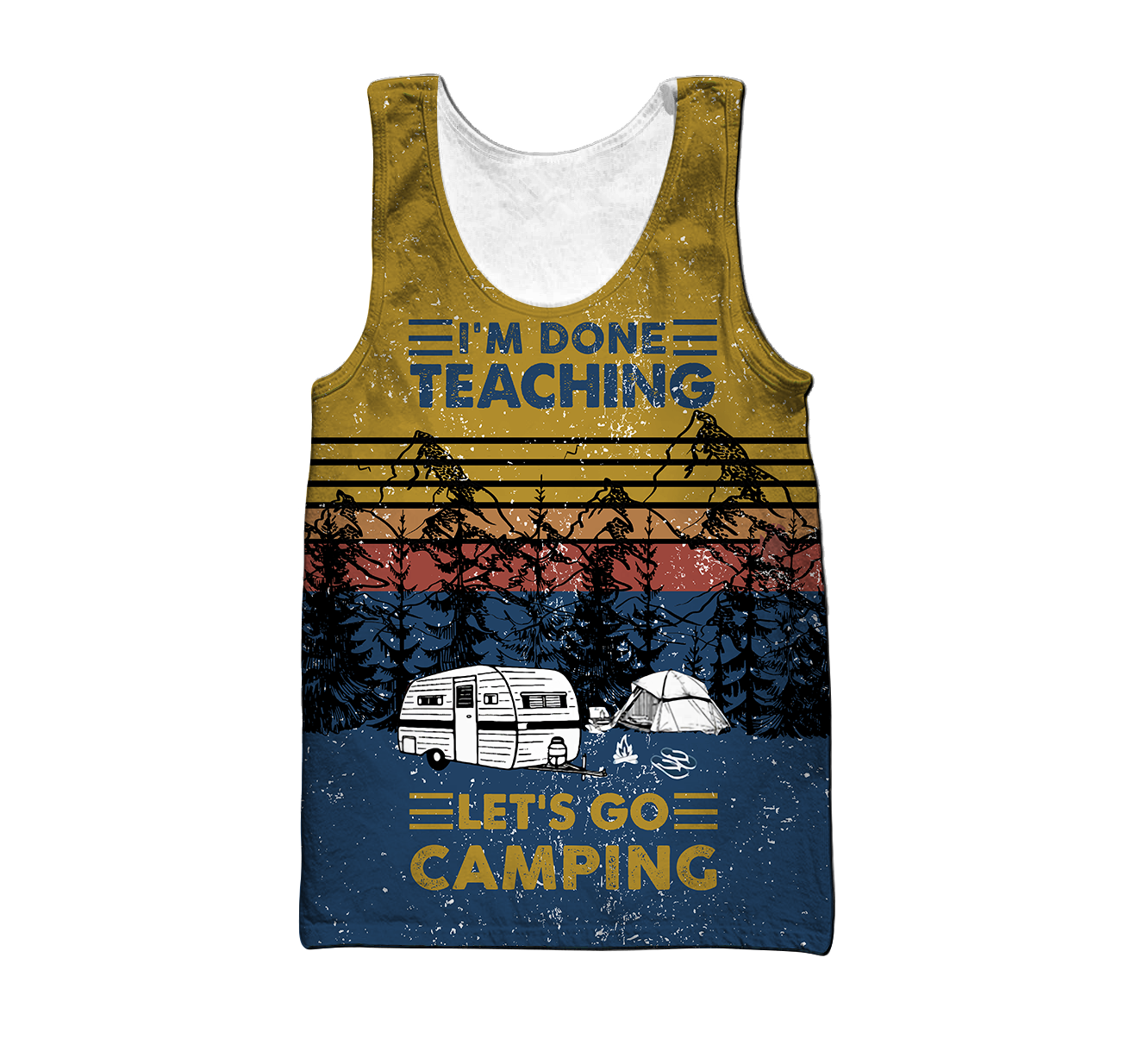 Unisex All Over Print I'm Done Teaching Let's Go Camping Shirts MEI