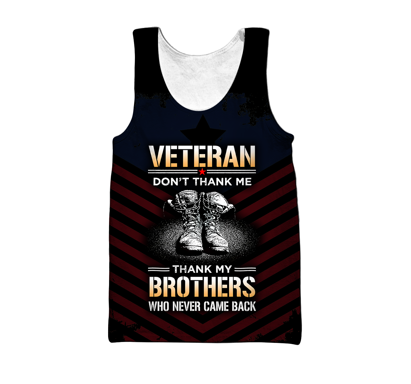 US Veteran Don't Thank Me Thank My Brothers Who Never Came Back 3D All Over Printed Shirts For Men and Women MH2005201