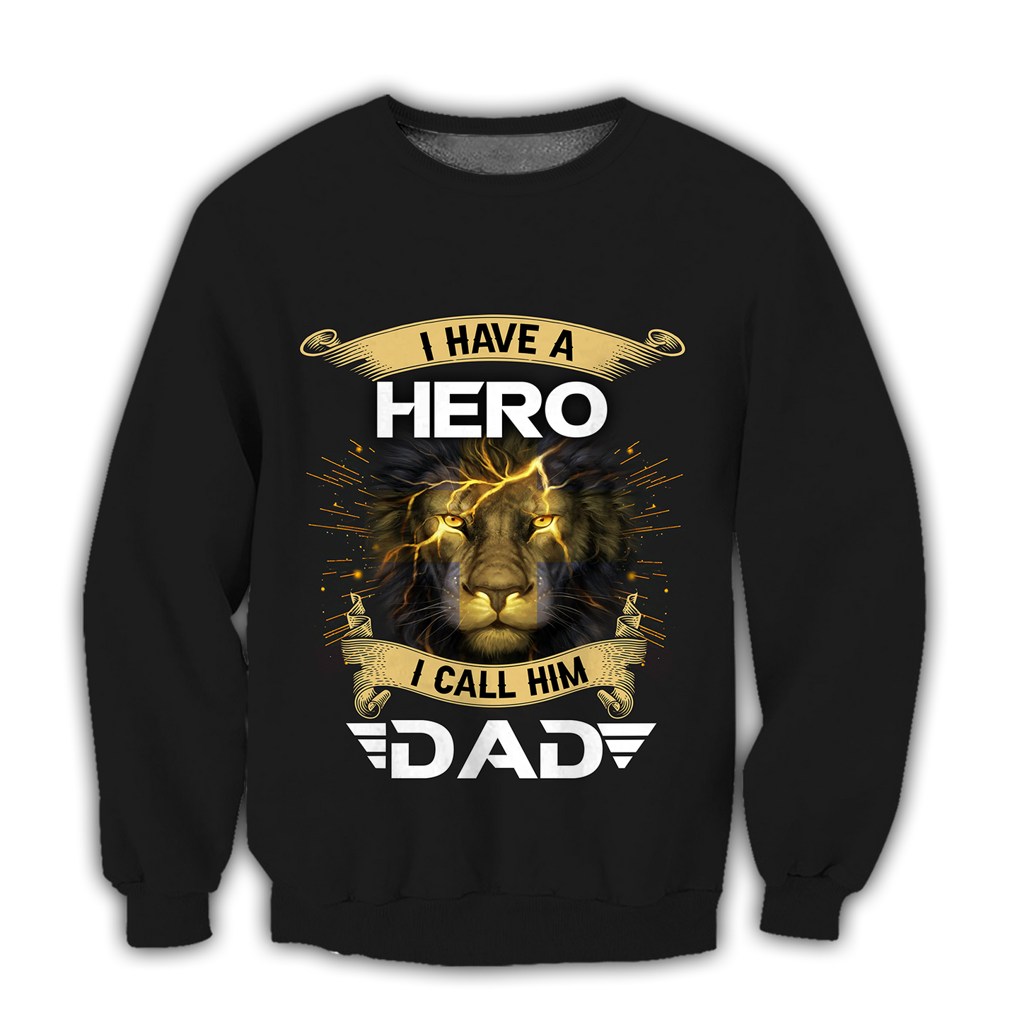 I have a Hero I call him Dad - T shirt Style for Men Father's Day Gift