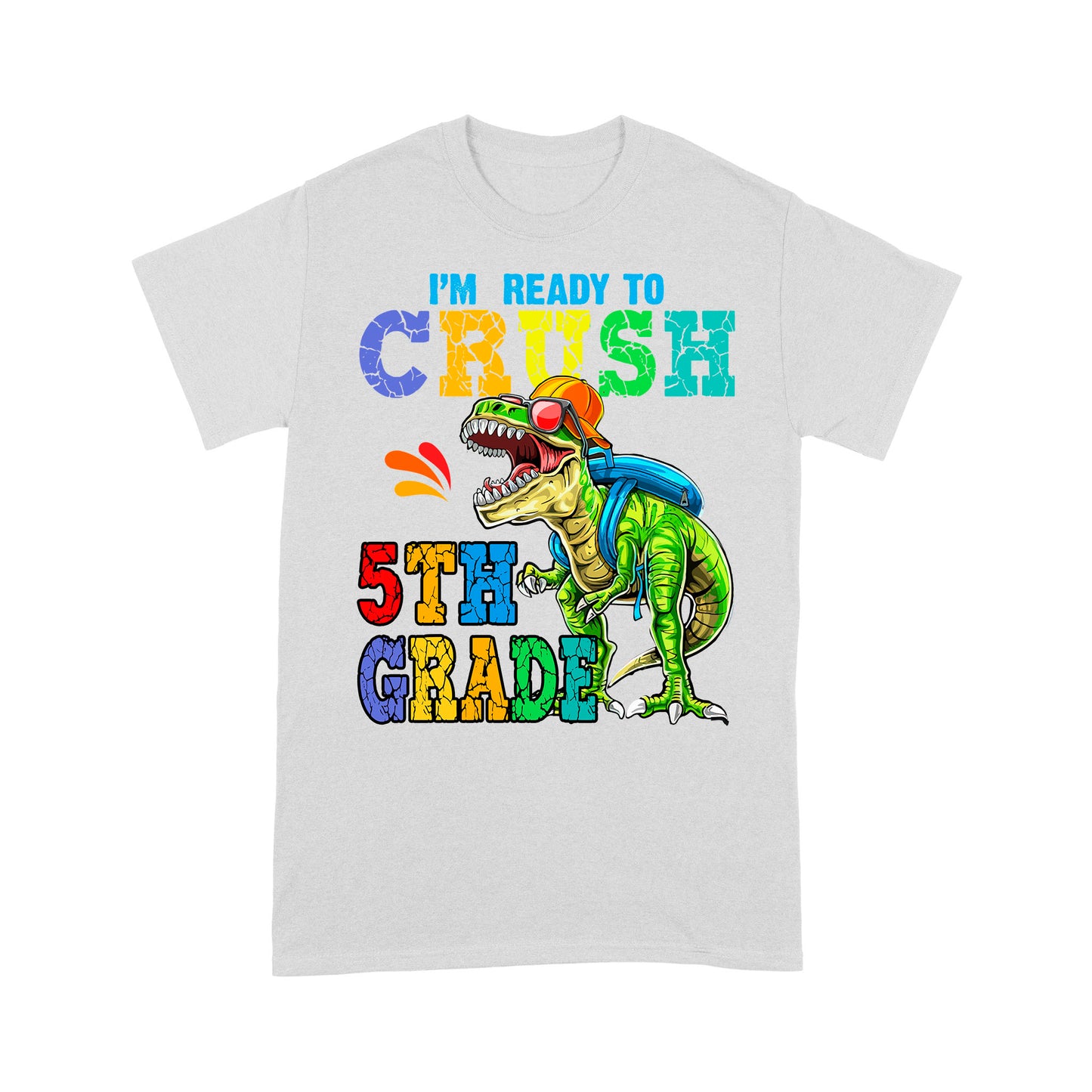 Personalized Custom Back To School Shirt, Ready To Crush 5th Grade, Back To School Gift