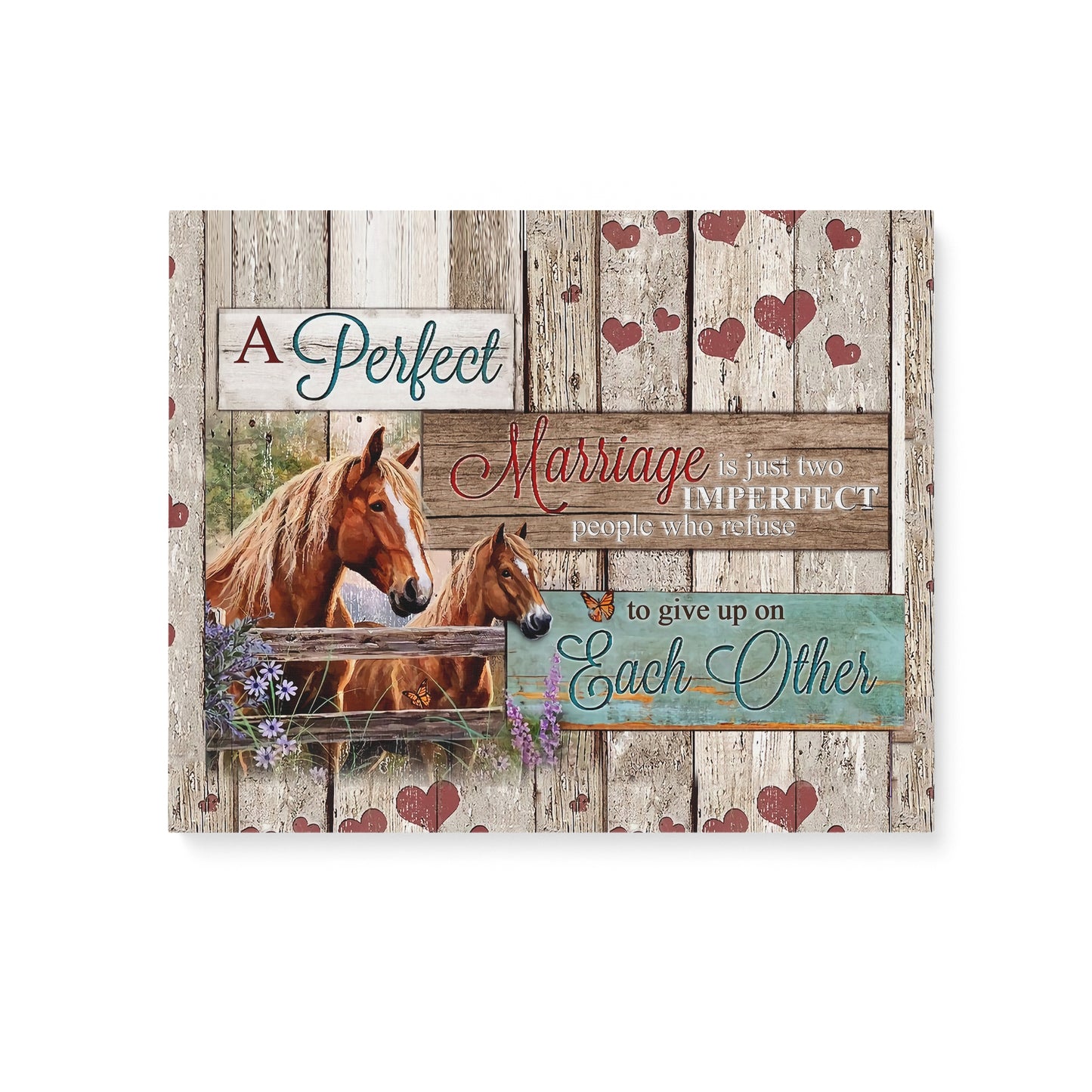 CANVAS - Horse- Marriage is just two imperfect people who refuse - wedding anniversary - XT