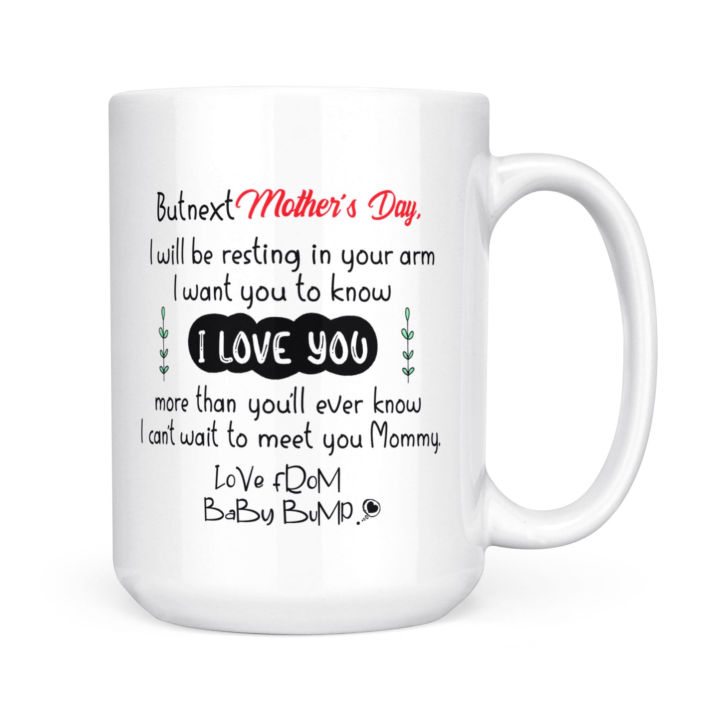 Best Gift For Mom White Mug Snuggled