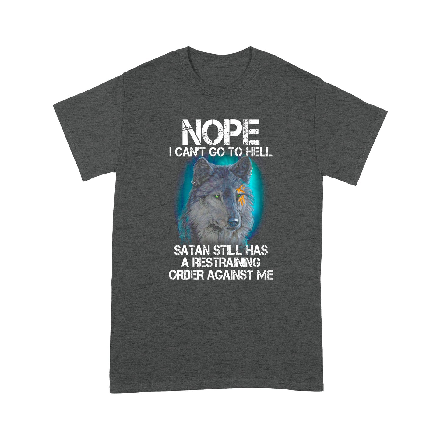 Wolf Can't Go To Hell Deluxe T-shirt ML