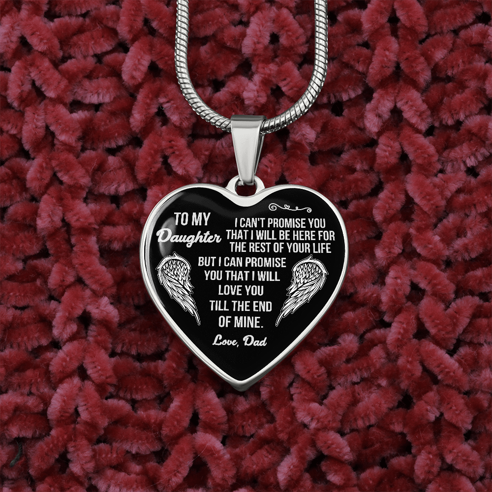 TO MY DAUGHTER - I WILL LOVE YOU TILL THE END