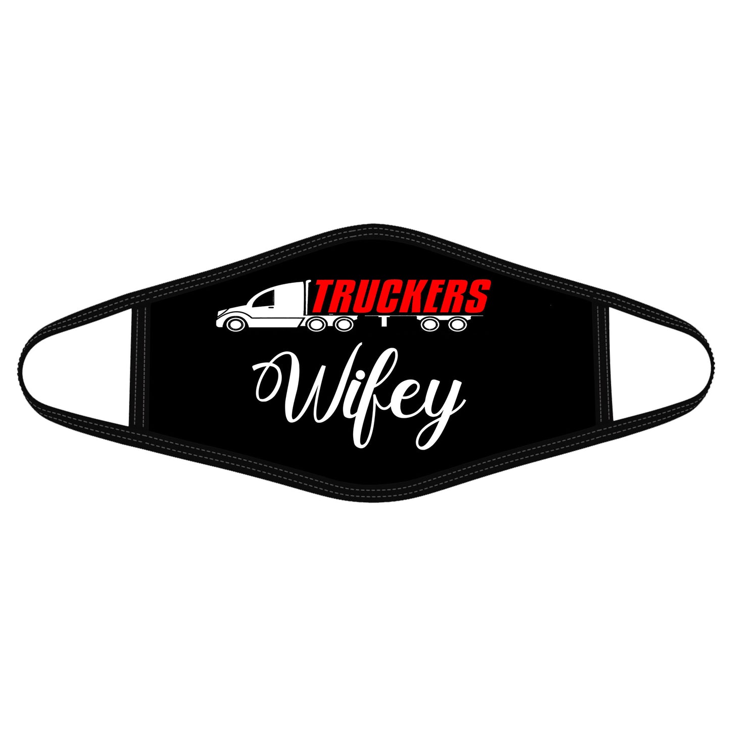 Trucker Wife Face Mask DL - Best Gift for Valentine