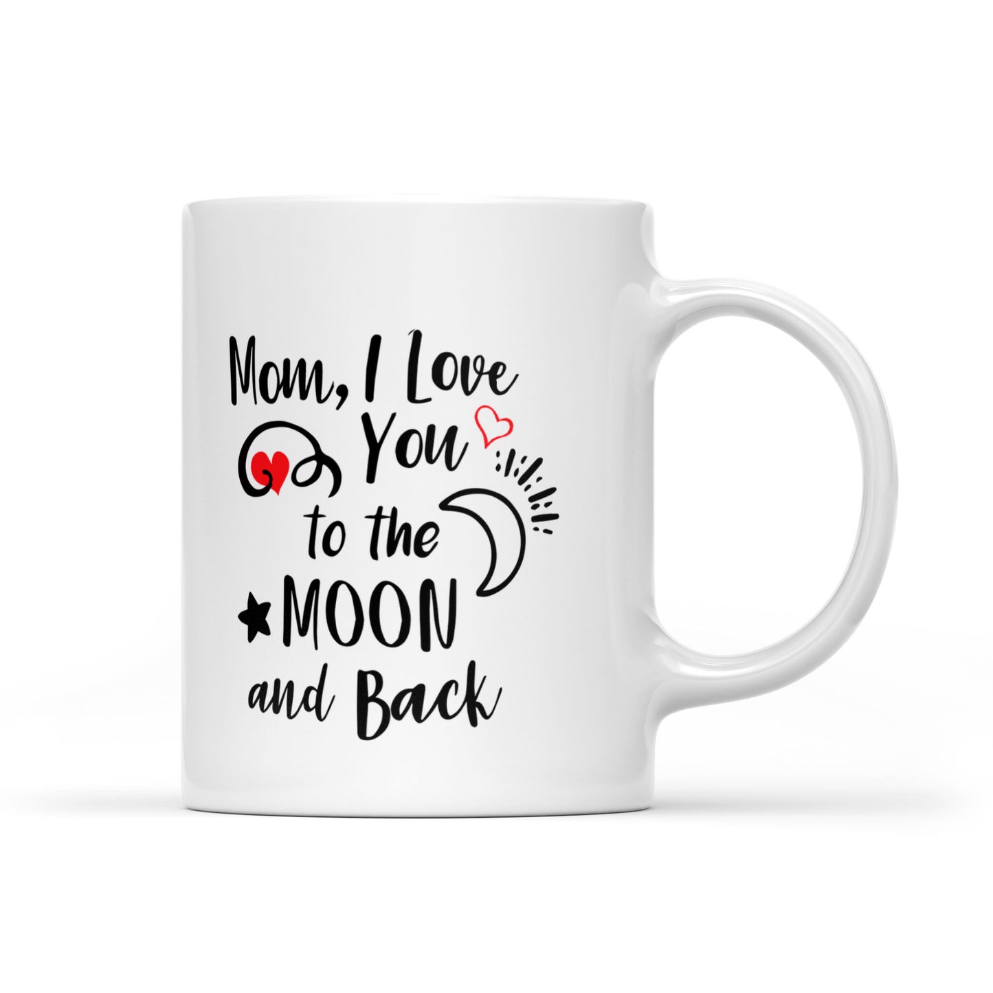 Best Gift For Mother White Mug I Love You To The Moon