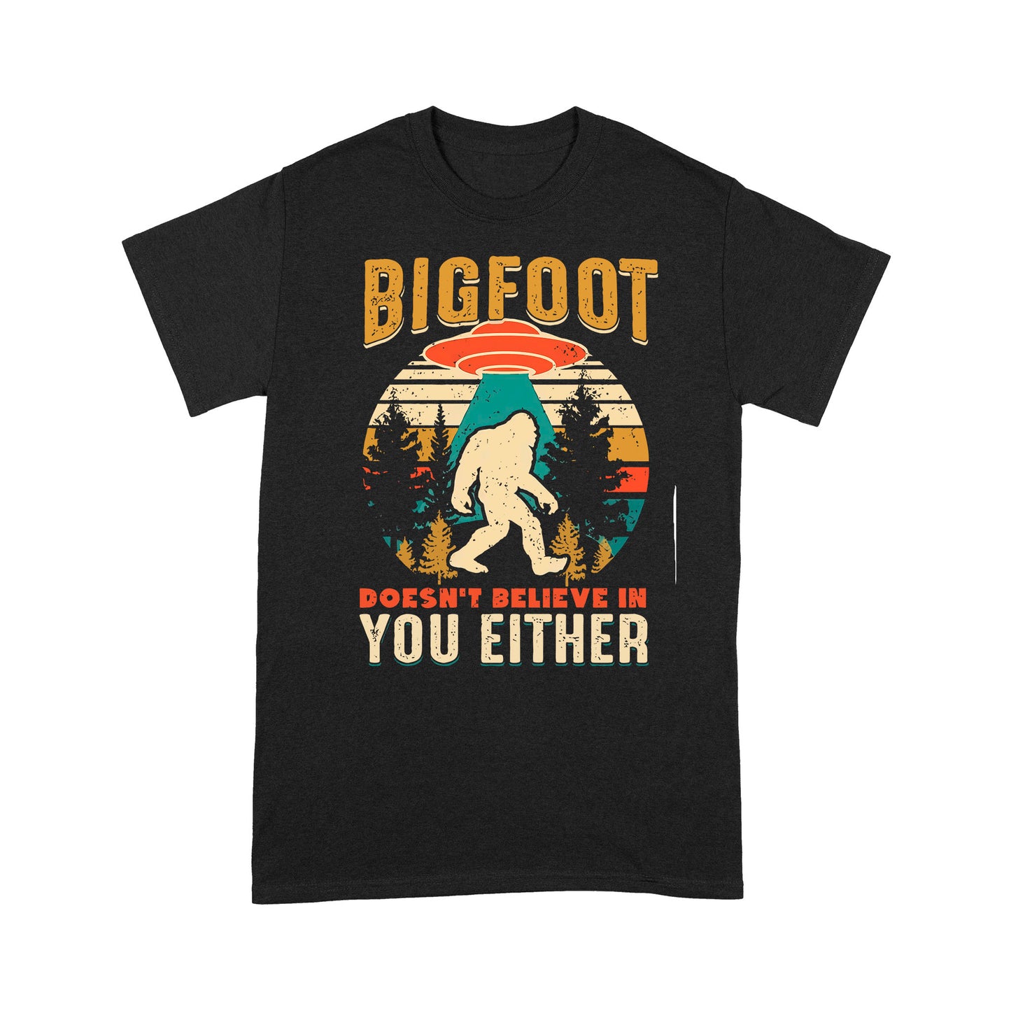 Big Foot Funny Quotes T shirt DL