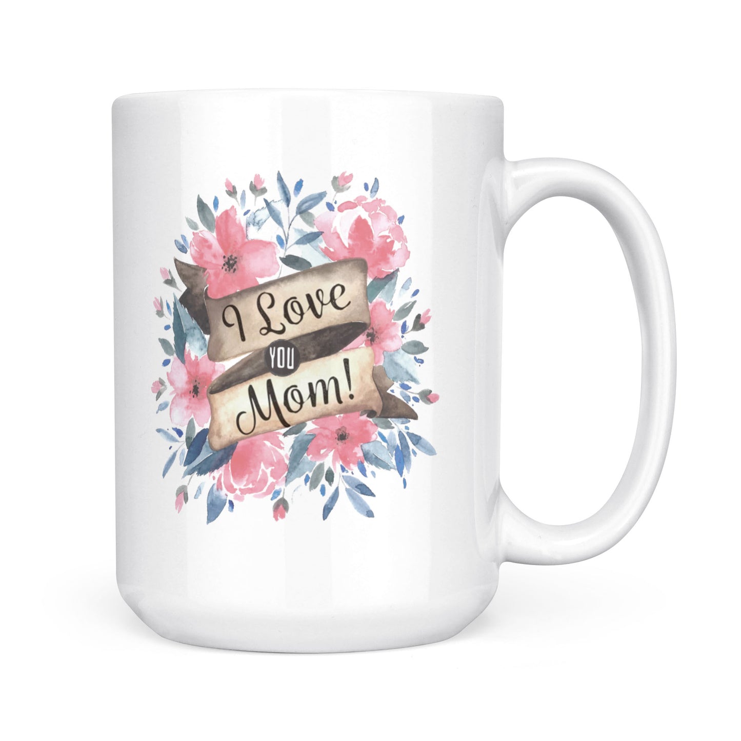 Best Gift For Mother White Mug I Love You