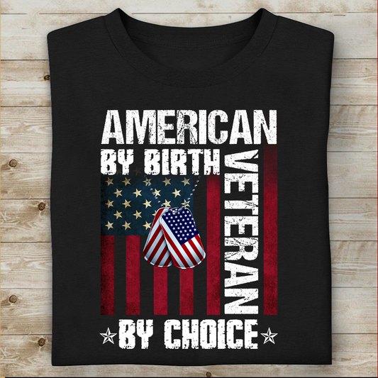 American By Birth Veteran By Choice Standard T-Shirt Gift For Dad Papa Grandpa