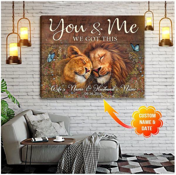 Stunning Gift You And Me We Got This Lion Custom Poster Hanging Wall Art Decor Gift For Wedding