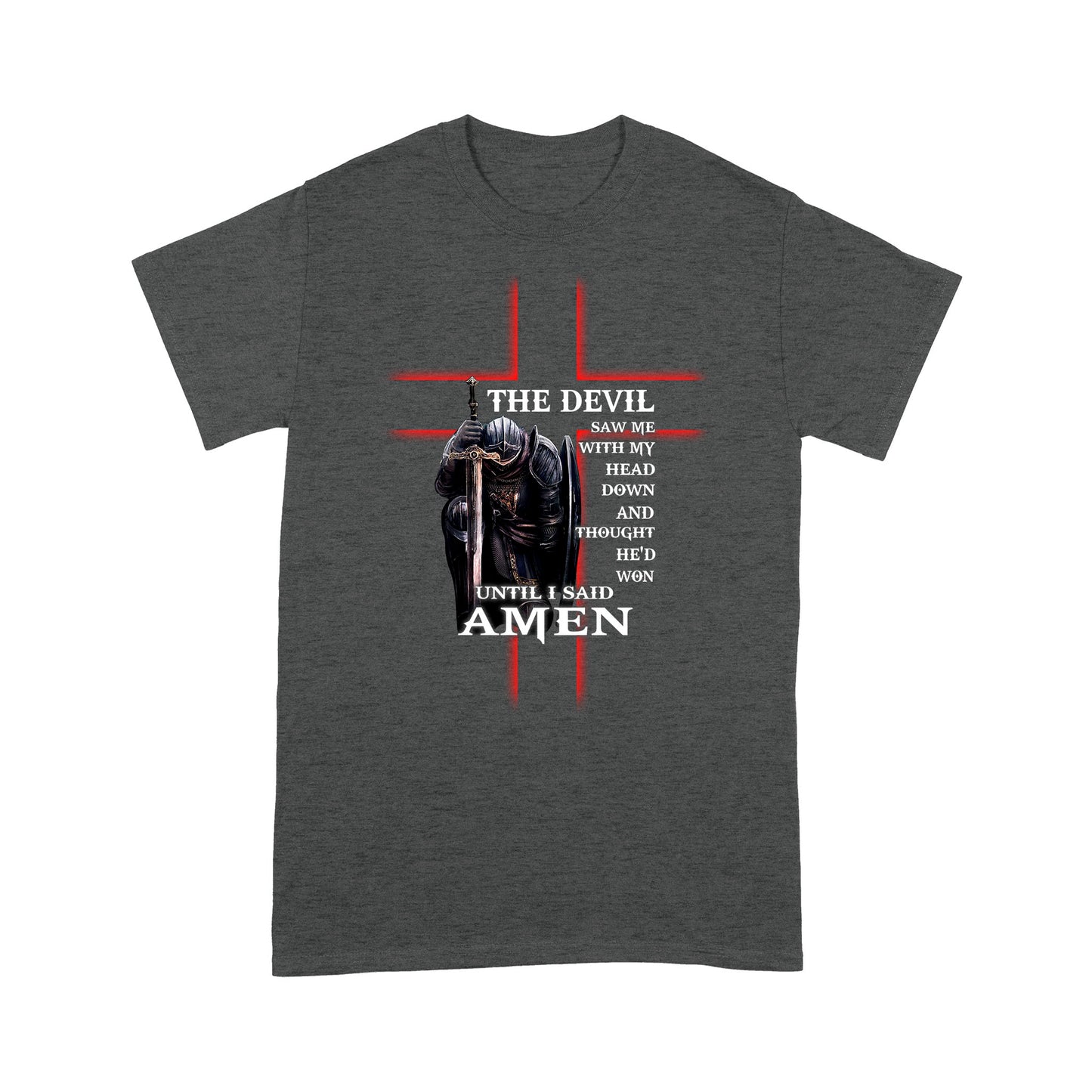 Until I Said Amen-Jesus Christ Standard T-shirt TA