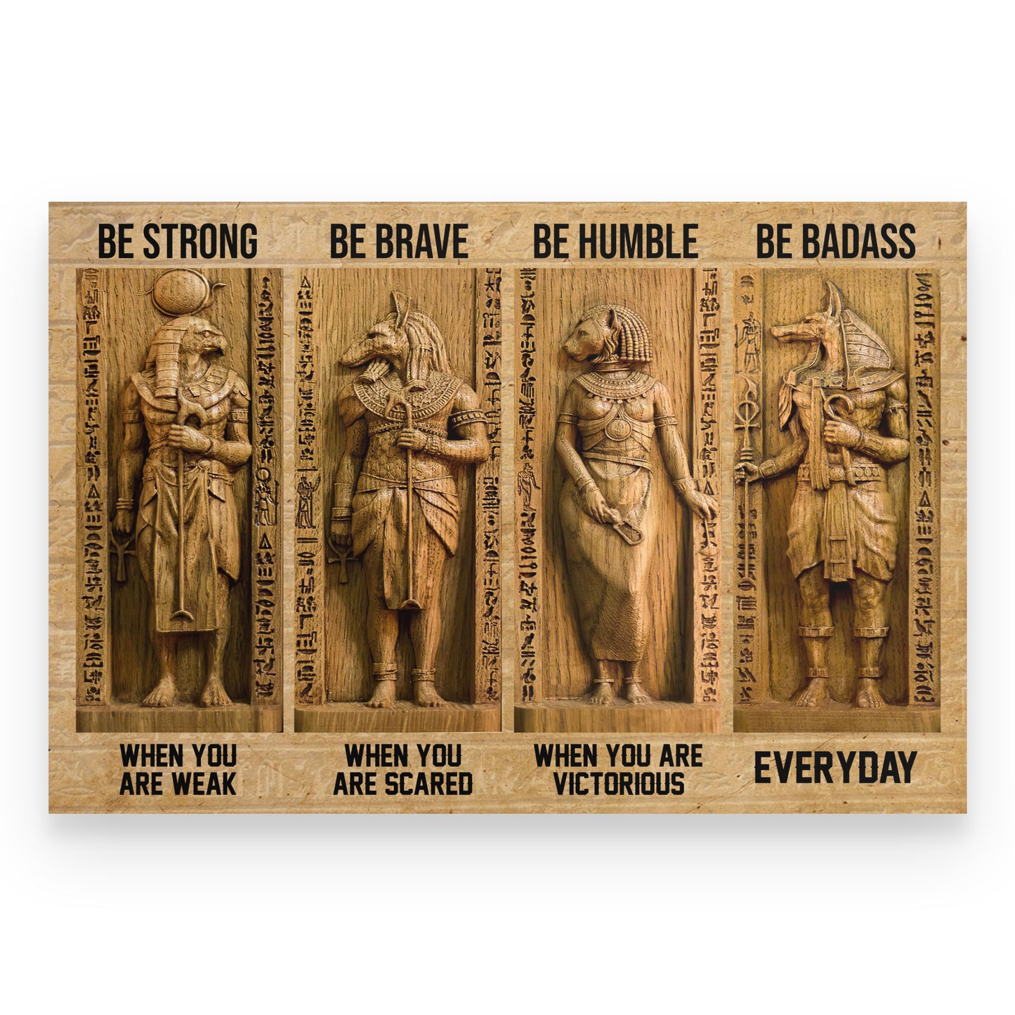 Anubis Ancient Egypt Be Strong Brave Humble Badass Poster Horizontal HC