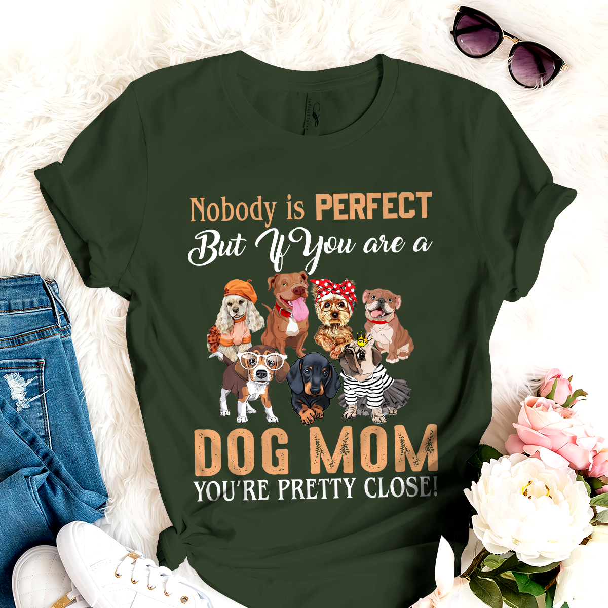 Dog T-shirt Nobody Is Perfect Dog Mom TH