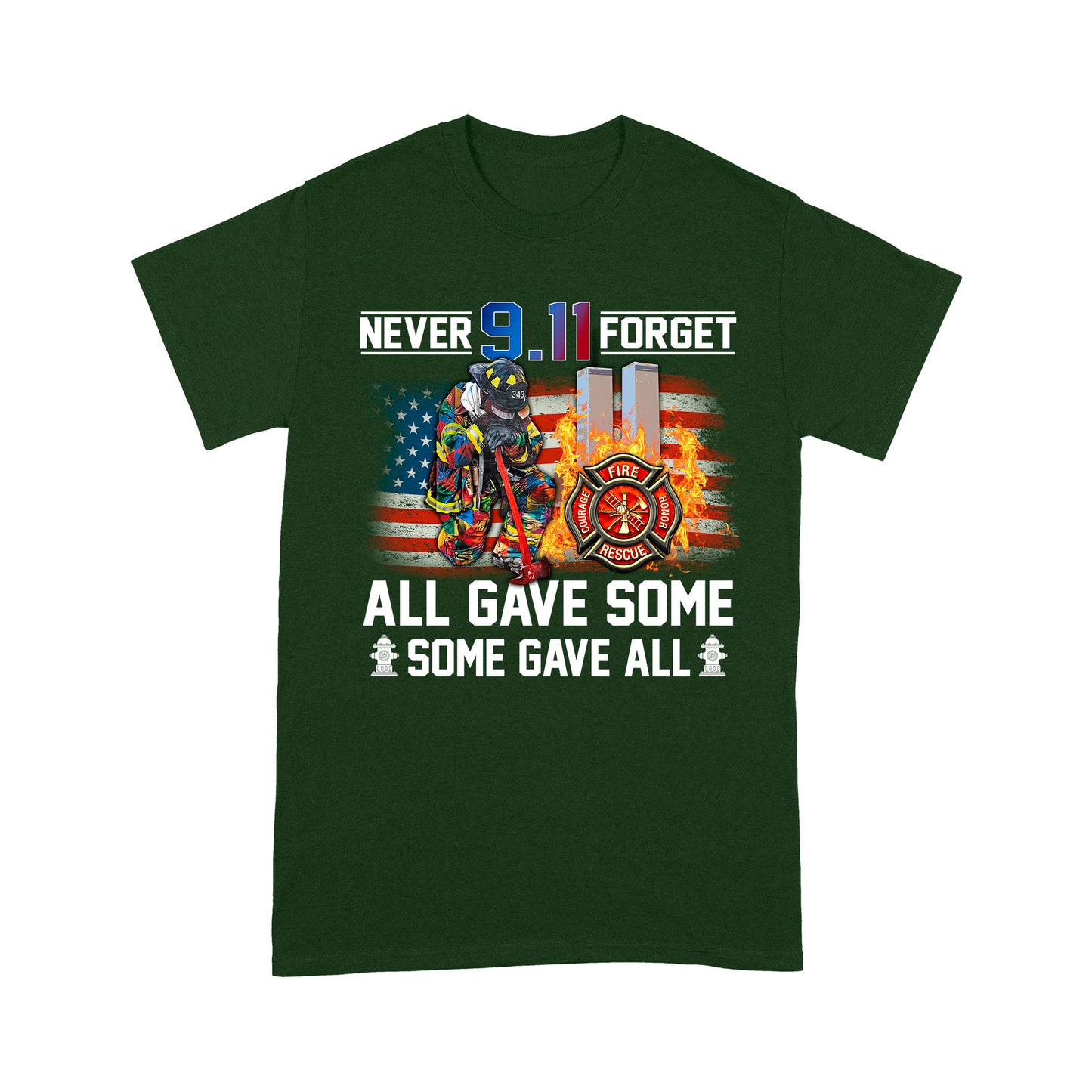 Never Forget 9.11 All Gave Some Some Gave All Standard T-Shirt, Best Gift For Firefighter