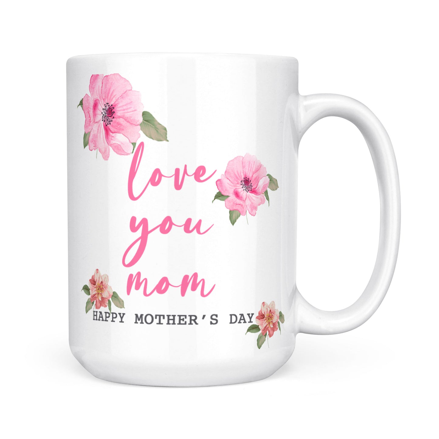 Best Gift For Mom White Mug Love You