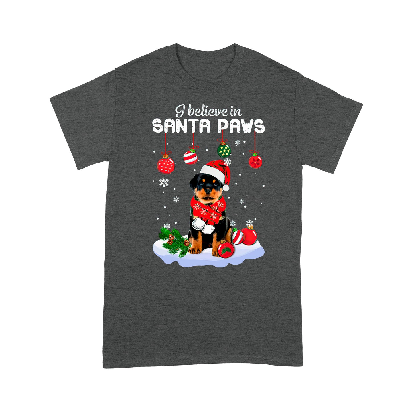 Dog Christmas I Believe In Santa Paws Standard T-shirt