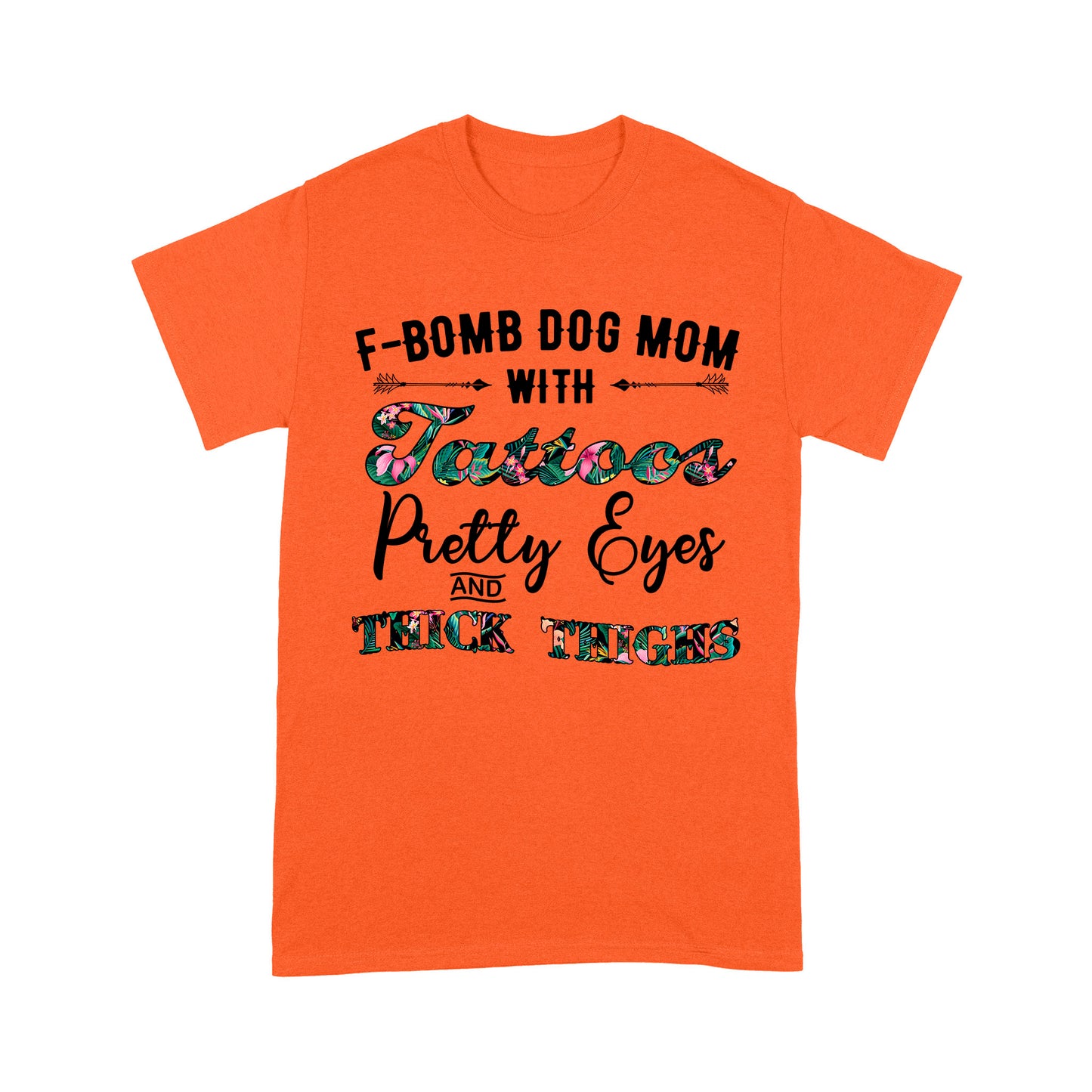 Dog Mom with Tattoos Funny Quotes T shirt DL