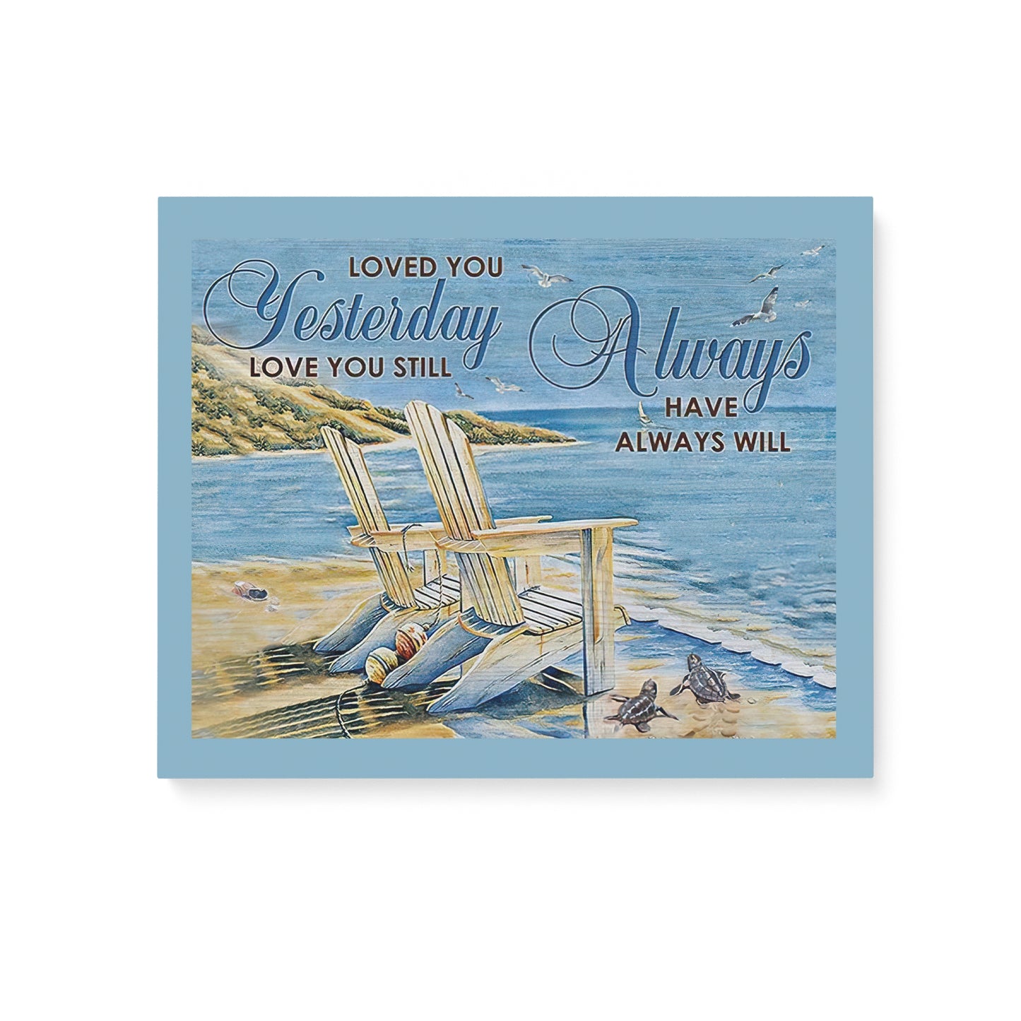 Beach Canvas Loved You Still