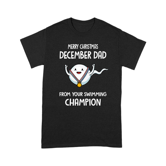Best Christmas Gift for December Dad T-shirt DL