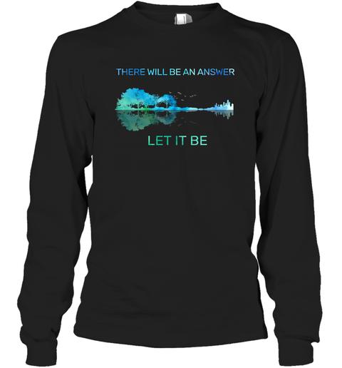 There will be an answer, Let it be - Premium Unisex Shirt