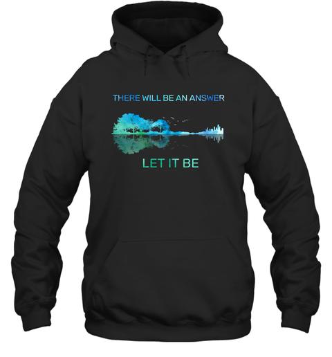 There will be an answer, Let it be - Premium Unisex Shirt