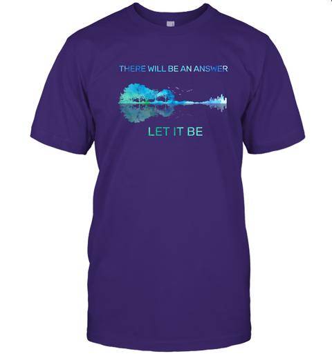There will be an answer, Let it be - Premium Unisex Shirt